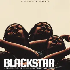 BlackStar (A Celebration of Black Made with State Voices) - Single by Cheeno Ghee album reviews, ratings, credits