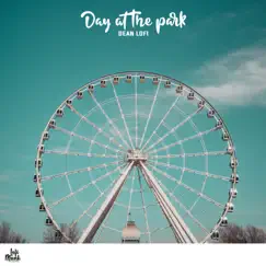 Day At the Park - Single by Dean Lofi album reviews, ratings, credits