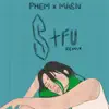 stfu (remix) [feat. MASN] - Single album lyrics, reviews, download