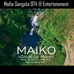 Zoué La Mizik - Single by Maiko album reviews, ratings, credits