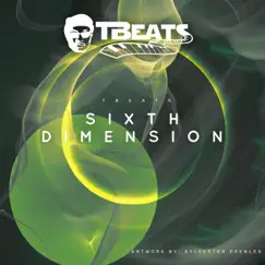 Sixth Dimension by Tbeats album reviews, ratings, credits