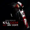 Kill Dem All an Done - Single album lyrics, reviews, download