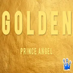 Golden - Single by Prince Angel album reviews, ratings, credits