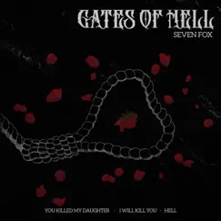Gates of Hell - Single by Seven Fox album reviews, ratings, credits