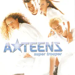 Super Trouper by A*Teens album reviews, ratings, credits