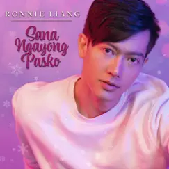 Sana Ngayong Pasko - Single by Ronnie Liang album reviews, ratings, credits