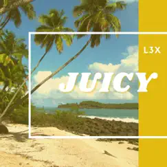 Juicy - Single by Lex G album reviews, ratings, credits