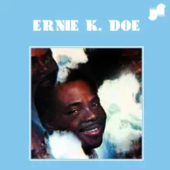 Ernie K. Doe by Ernie K-Doe album reviews, ratings, credits