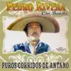 Puros Corridos de Antaño album lyrics, reviews, download