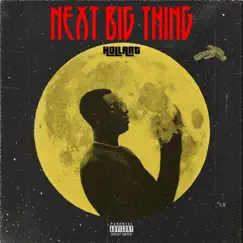 Next Big Thing - Single by Hollart album reviews, ratings, credits