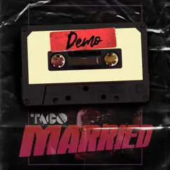 Married (Demo Version) Song Lyrics