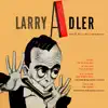 Larry Adler and His Harmonica album lyrics, reviews, download