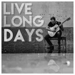 Live Long Days - Single by Josh Daniel album reviews, ratings, credits