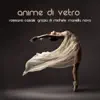 Anime di vetro - Single album lyrics, reviews, download