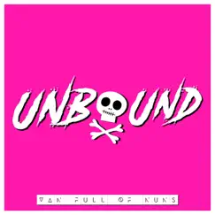 Unbound - Single by Van Full of Nuns album reviews, ratings, credits