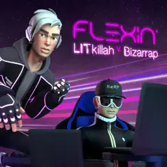 Flexin' - Single by LIT killah & Bizarrap album reviews, ratings, credits