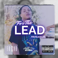 For the Lead - Single by Frvrjaycee album reviews, ratings, credits