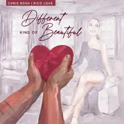 Different Kind of Beautiful - Single by Chris Bosh & Rico Love album reviews, ratings, credits