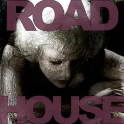 Road House Song Lyrics