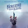 La bergère aux mains bleues album lyrics, reviews, download
