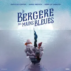 La bergère aux mains bleues by Amélie-les-Crayons album reviews, ratings, credits