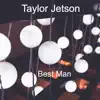 Best Man - Single album lyrics, reviews, download