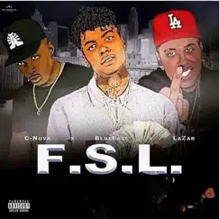 F.S.L. (feat. Blueface & Lazar) - Single by C. Nova album reviews, ratings, credits