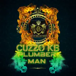 Plumber Man - Single by Cuzzo KB album reviews, ratings, credits