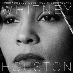 I Wish You Love: More From the Bodyguard album download