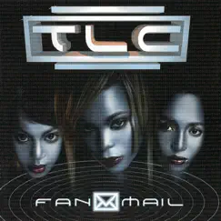Fanmail by TLC album reviews, ratings, credits
