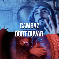 Dört Duvar - Single by CAMBAZXZ album reviews, ratings, credits