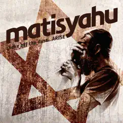 Shake Off the Dust... Arise by Matisyahu album reviews, ratings, credits
