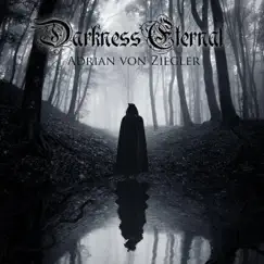 Darkness Eternal by Adrian von Ziegler album reviews, ratings, credits