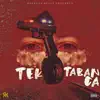 Tek Tabanca - Single album lyrics, reviews, download
