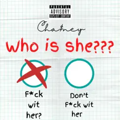 Who Is She? - Single by Cha$ney album reviews, ratings, credits