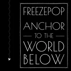 Anchor to the World Below (Daydream Version) Song Lyrics