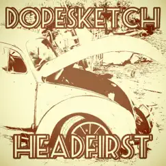 Headfirst - Single by Dopesketch album reviews, ratings, credits