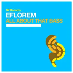 All About That Bass - Single by Eflorem album reviews, ratings, credits