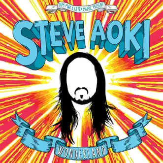 Wonderland (Bonus Track Version) by Steve Aoki album download