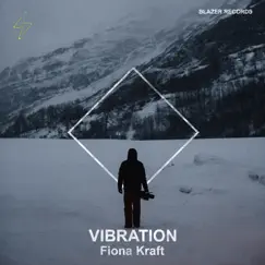 Vibration - Single by Fiona Kraft album reviews, ratings, credits
