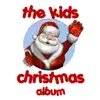 The Kids Christmas Album album lyrics, reviews, download