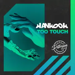 Too Touch - Single by Hankook album reviews, ratings, credits