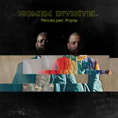 Homem Invisível (feat. Projota) - Single by Péricles album reviews, ratings, credits