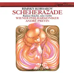 Rimsky-Korsakov: Scheherazade by Vienna Philharmonic, André Previn & Rainer Küchl album reviews, ratings, credits