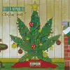 Christmas Kush album lyrics, reviews, download