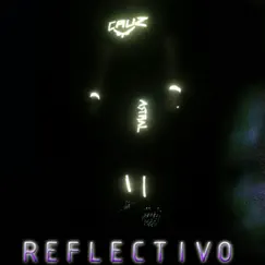 Reflectivo - Single by Cruz album reviews, ratings, credits