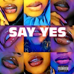 Say Yes - Single by Larchwood Boyz album reviews, ratings, credits