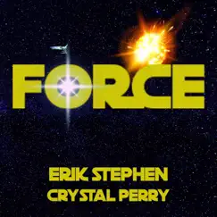 Force (feat. Crystal Perry) - Single by Erik Stephen album reviews, ratings, credits