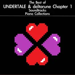 The Best of Undertale & Deltarune Chapter 1 Soundtracks Piano Collections by Daigoro789 album reviews, ratings, credits