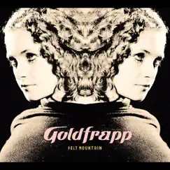 Felt Mountain by Goldfrapp album reviews, ratings, credits